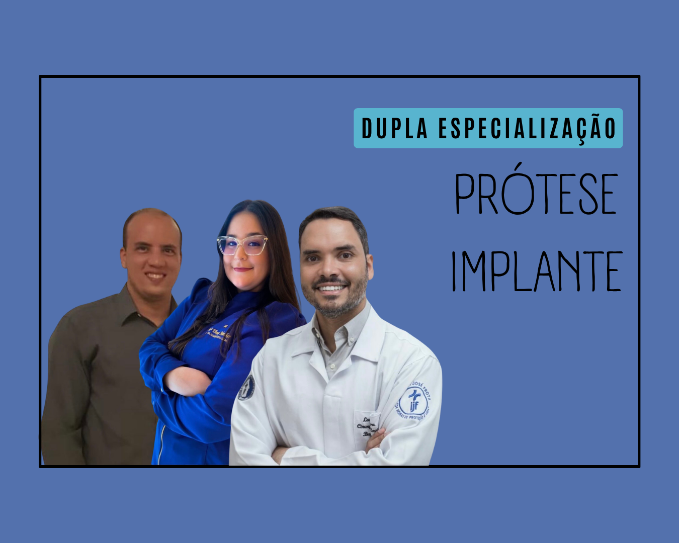 Curso de Dupla Especialização Prótese e Implante