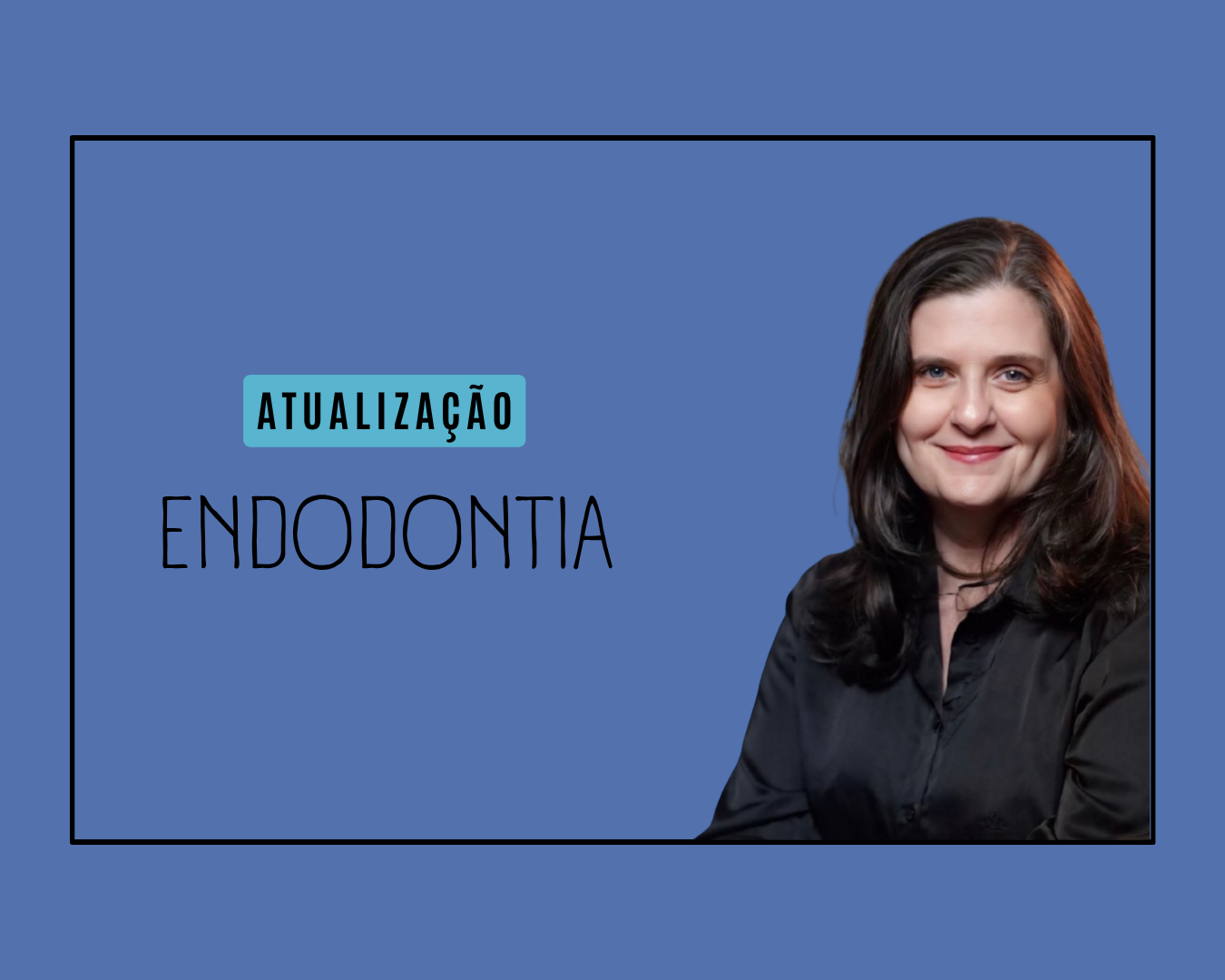 Curso de Atualização em Endodontia