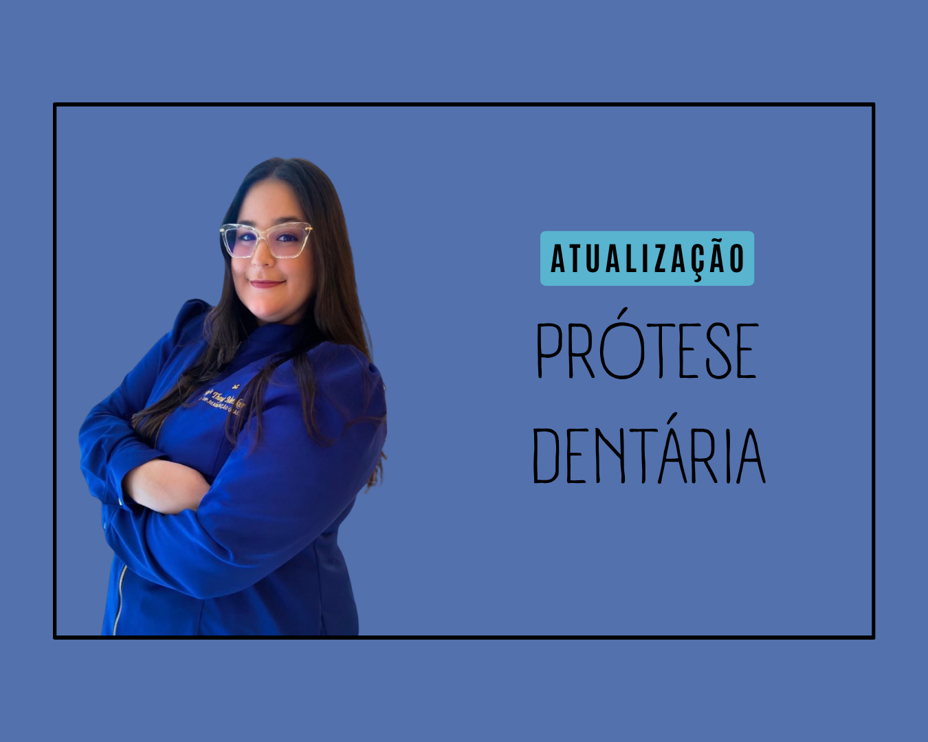 Curso de Atualização em Prótese Dentária